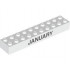 Brick 2 x 10 with Black 'JANUARY' and 'FEBRUARY' Pattern on opposite sides : {бял}