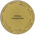 Tile, Round 6 x 6 with Plaque with Dark Brown 'WORLD CHAMPIONS' and World Cup Winners with Years on Gold Circle Pattern: {пясъчно жълт}