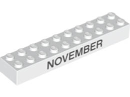 Brick 2 x 10 with Black 'NOVEMBER' and 'DECEMBER' Pattern on opposite sides : {бял}