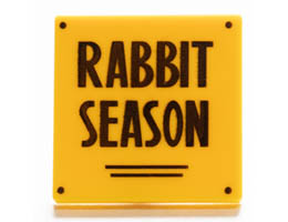 Road Sign 2 x 2 Square with Open O Clip with RABBIT SEASON Pattern: {ярко жълт}